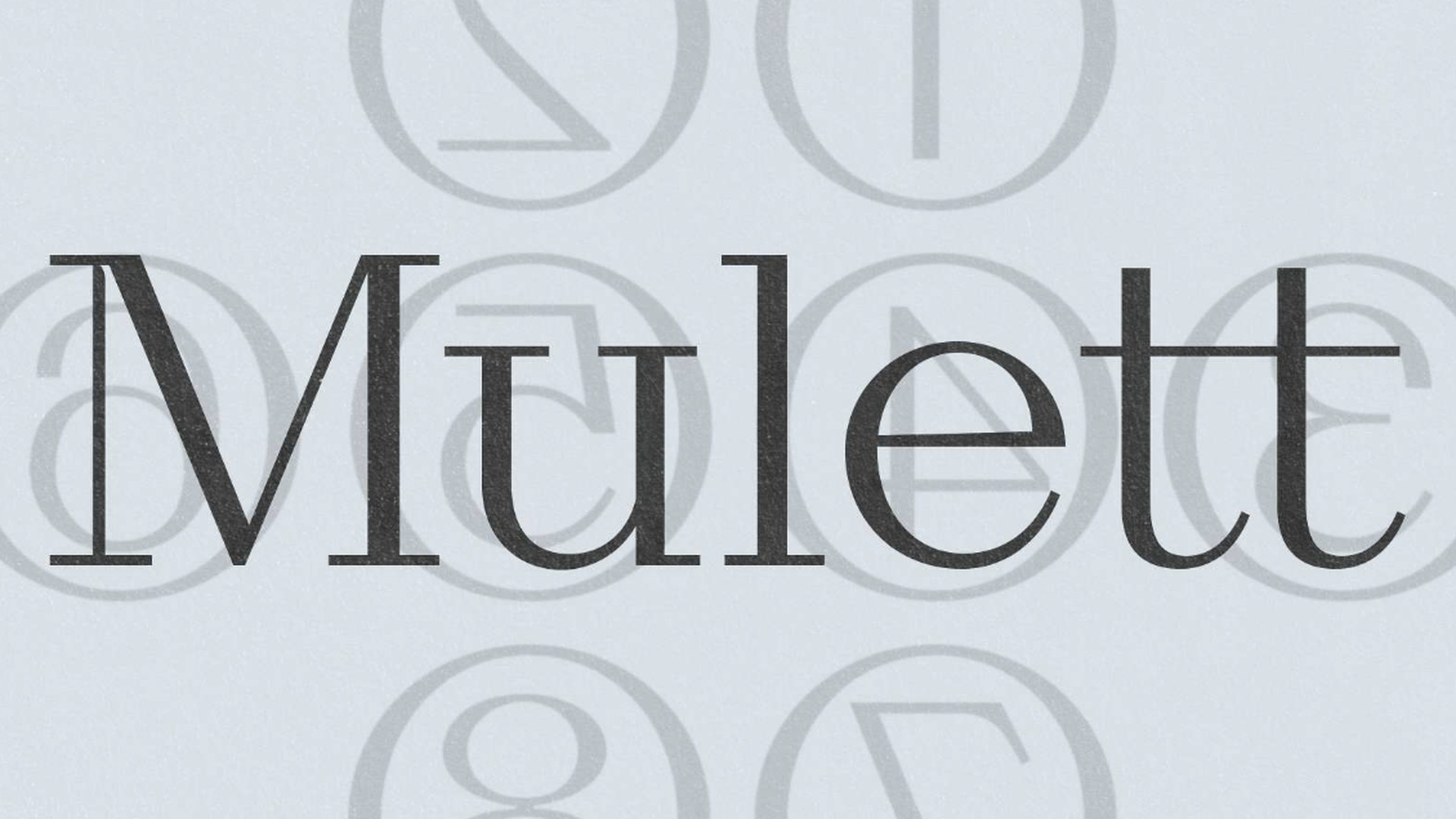 MULETT Typeface Specimen 01